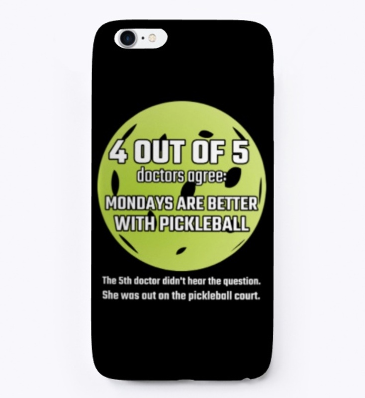 Mondays Are Better With Pickleball Gift