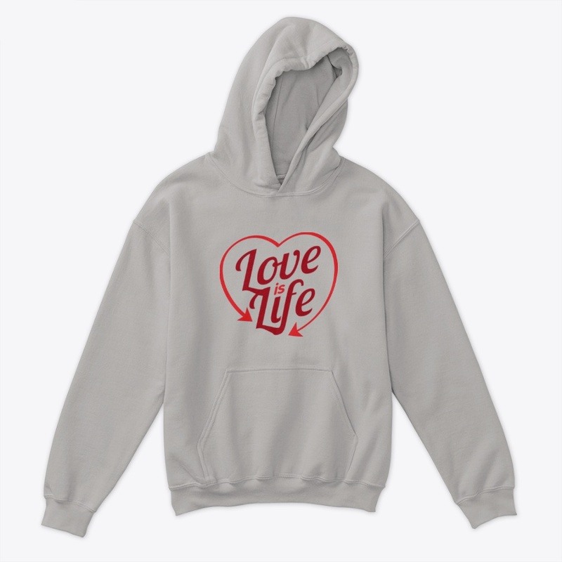 LOVE IS LIFE