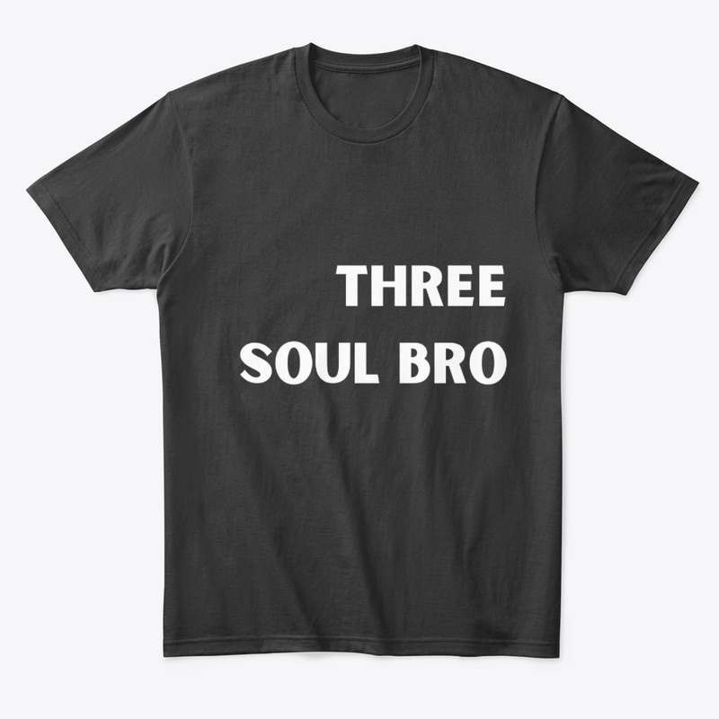 Three Soul Bro, Brother, Family, Friends