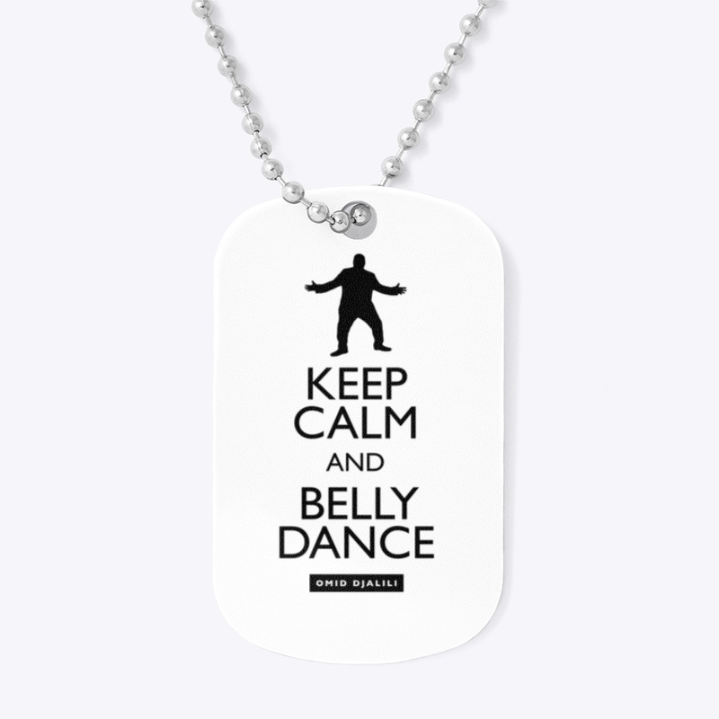 Keep Calm and Belly Dance III