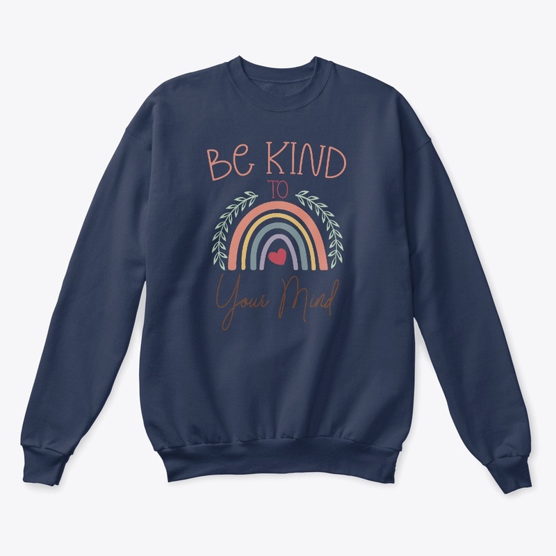 Be Kind to your Mind!