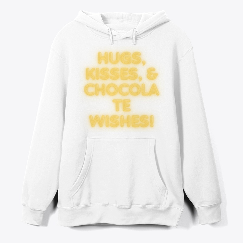 Hugs, Kisses & Chocolate Wishes! T-Shirt