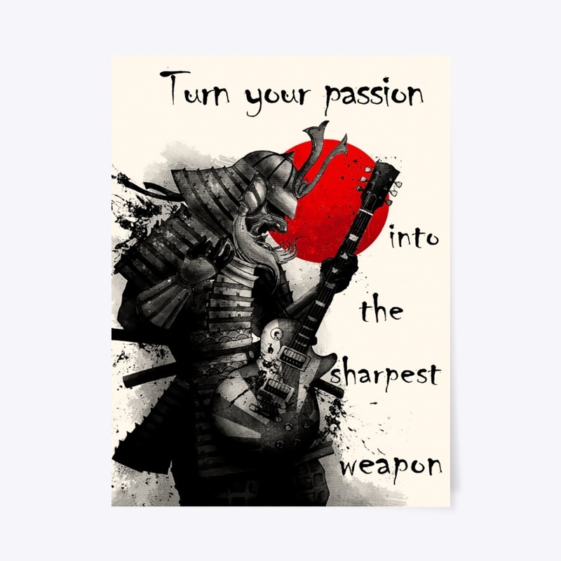 Samurai poster Turn your passion