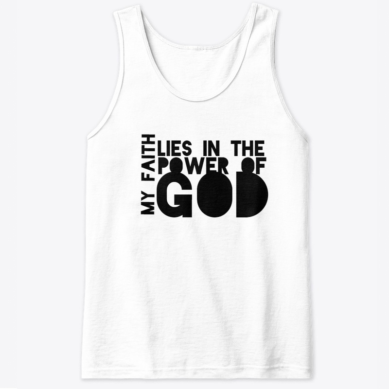 Faith lies in the Power of God
