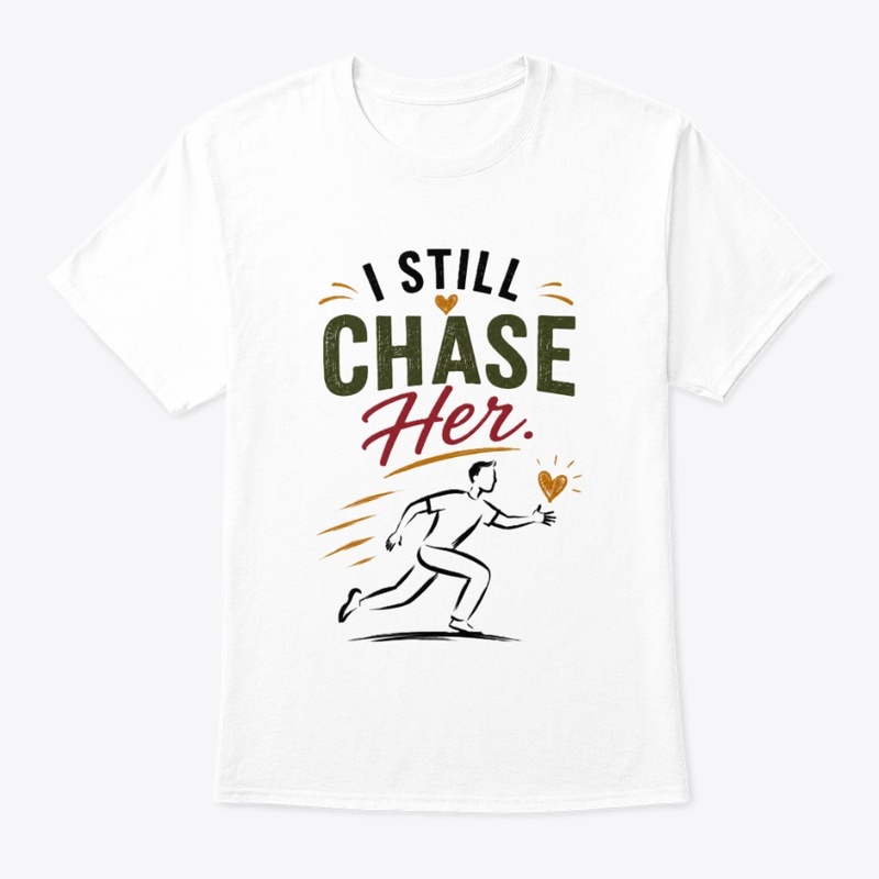 Chasing Her