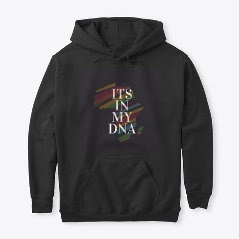 It's In My Dna T Shirt Black Kaos Front