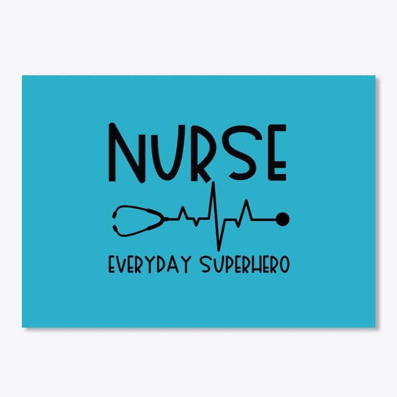 Nurse, Everyday Superhero