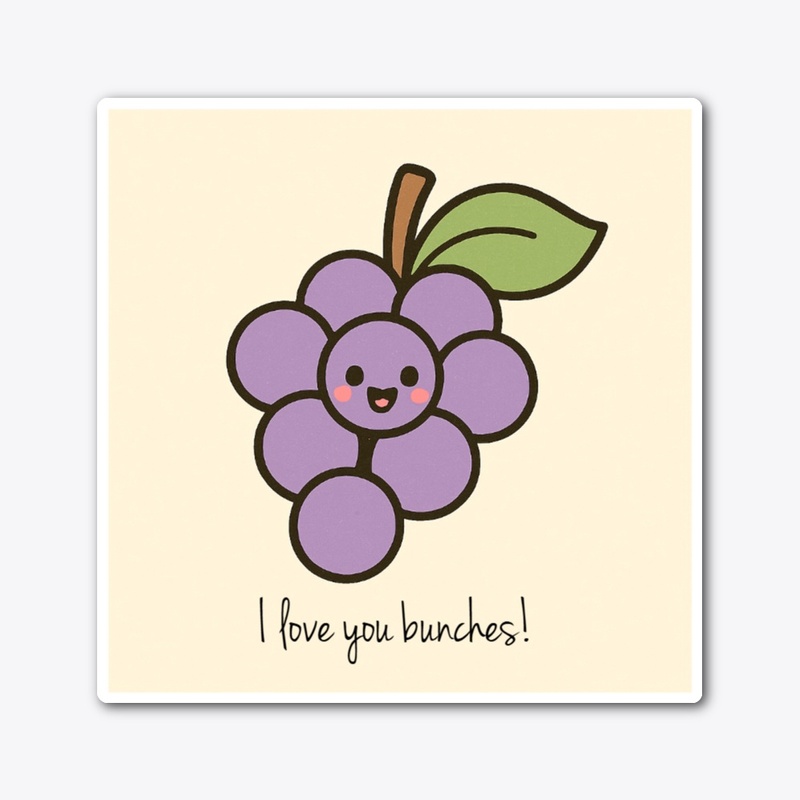 I love you bunches!