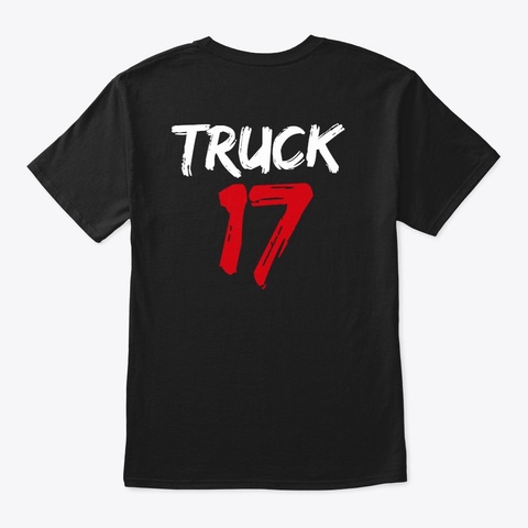 Truck 17 House Shirt Black T-Shirt Back