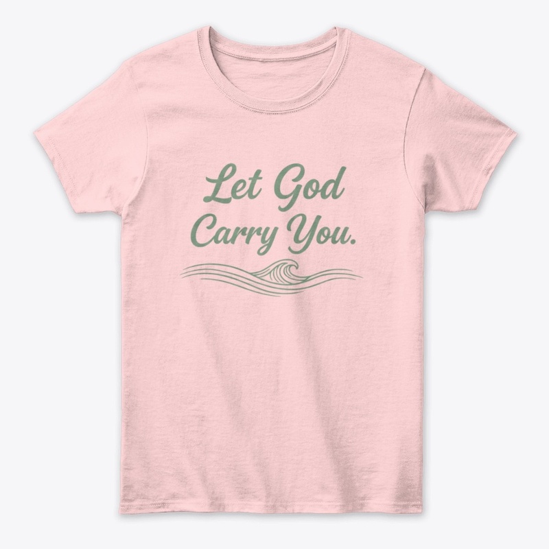 Let God Carry You Christian Gift