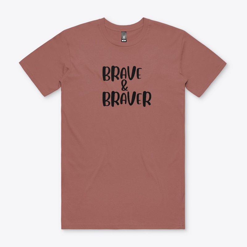  BRAVE AND BRAVER 