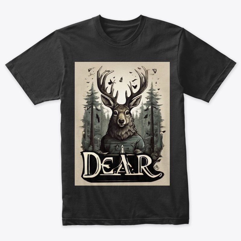 T-Shirt Design Dear 
