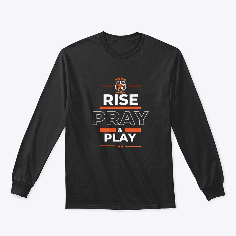 Rise, Pray &amp; Play