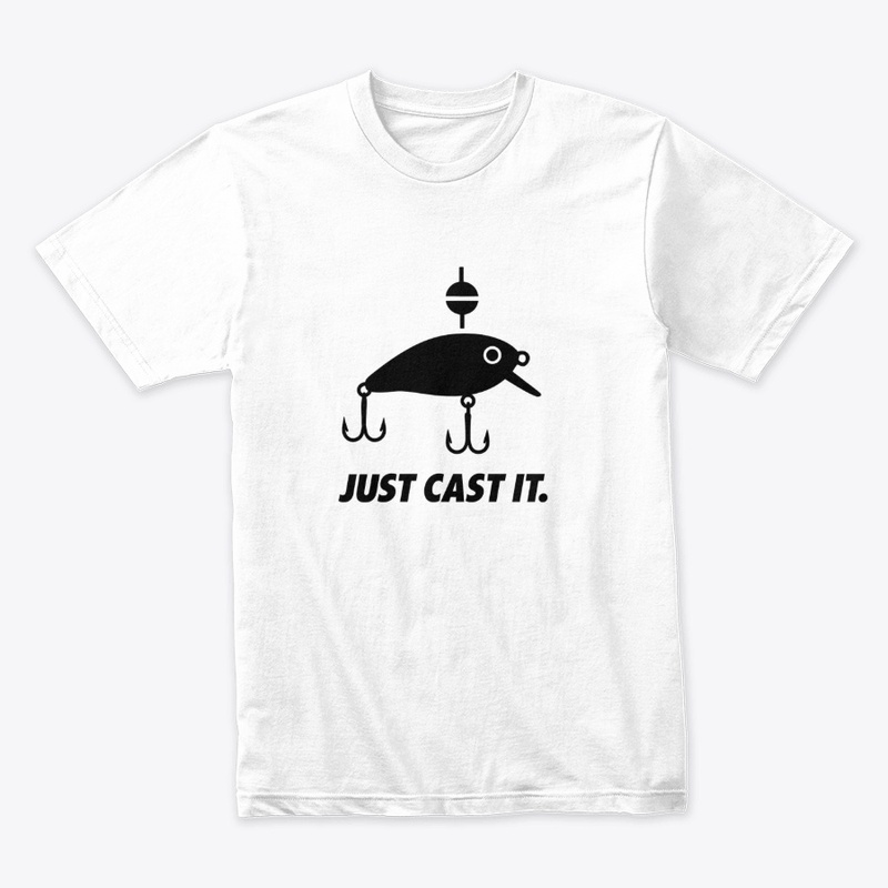 Just Cast It Fishing Tee