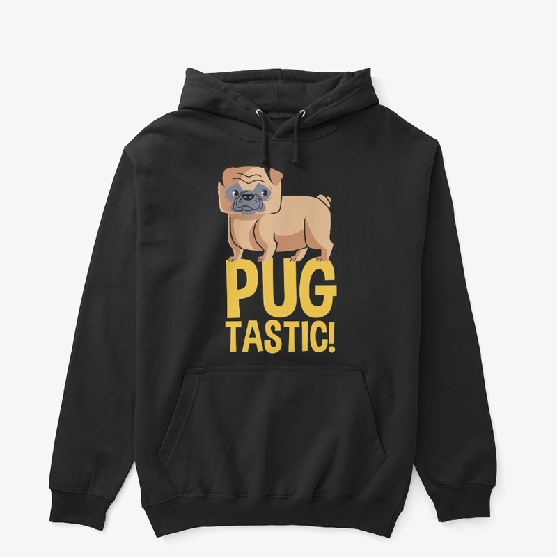PUG TASTIC ! DOG