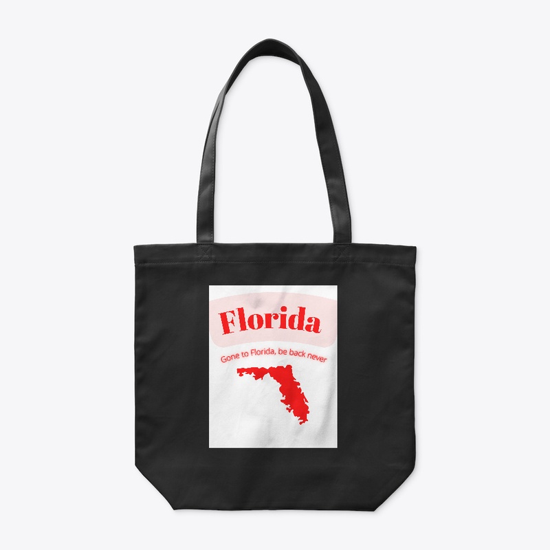 florida , Gone to Florida, be back never
