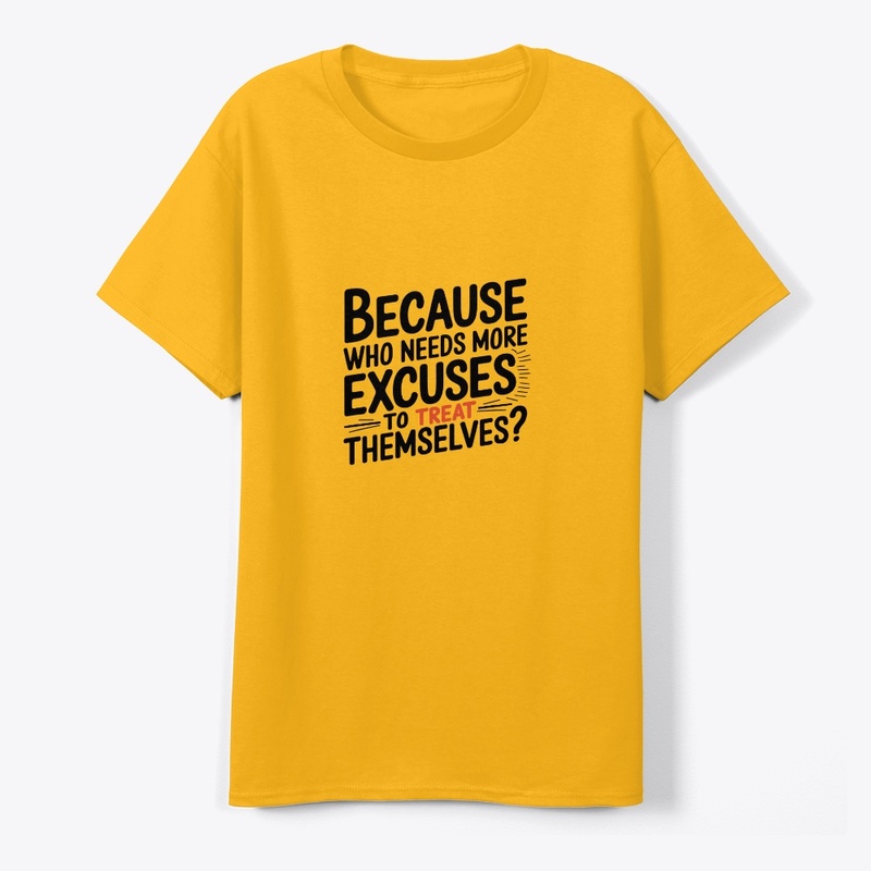 Custom Crewneck  Excuses Shirt 