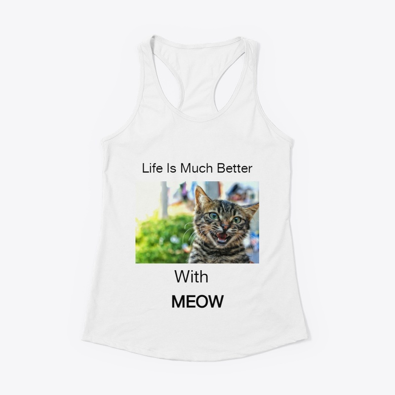 Life is Much Better With MEOW