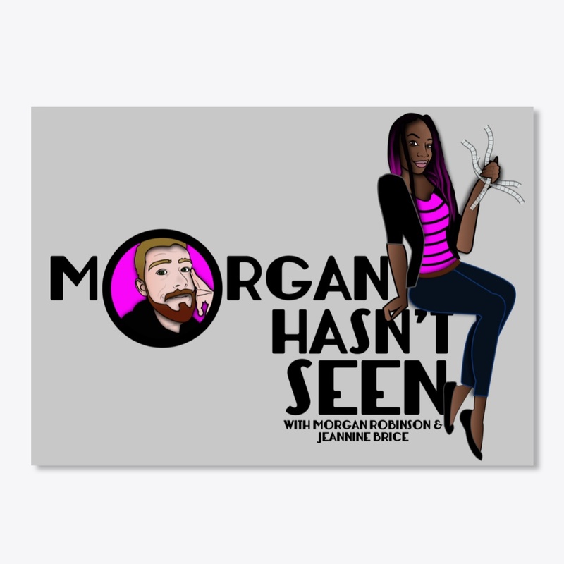 Morgan Hasn't Seen