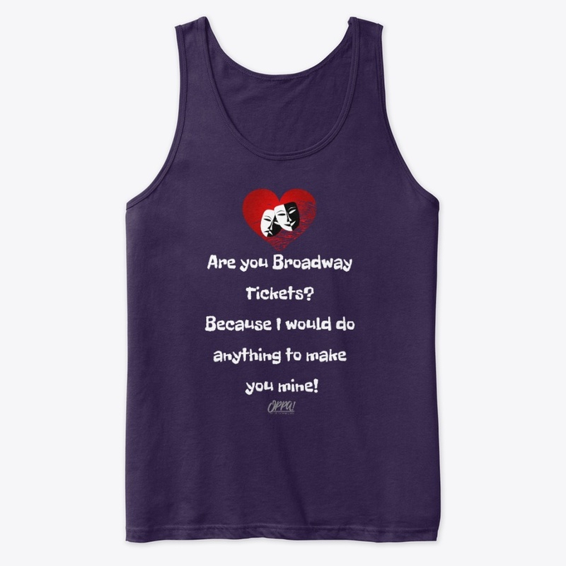 Are you broadway tickets?