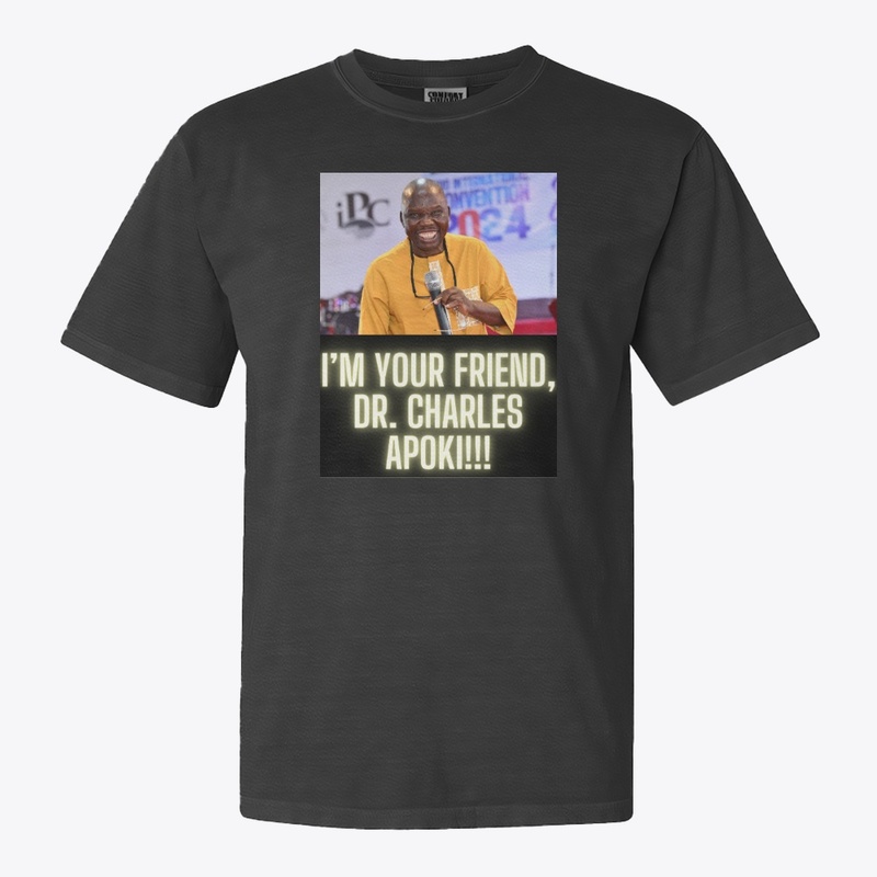 I'm Your Friend, Dr Charles Apoki