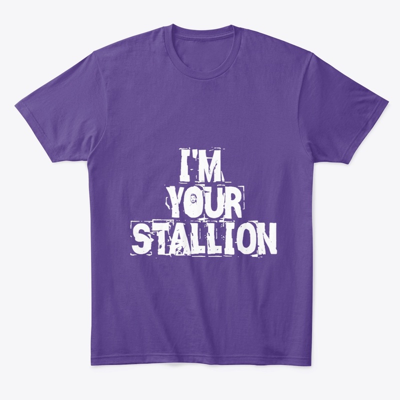 I'm your Stallion, Ride me!