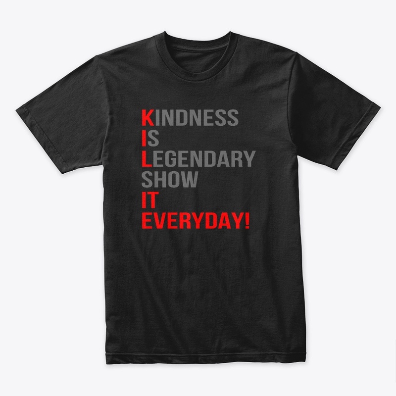 KIL IT EVERYDAY