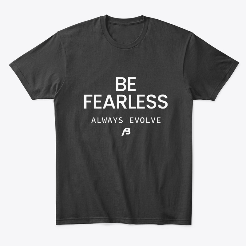 Be Fearless