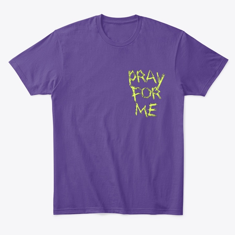 The Pray For Me Tee