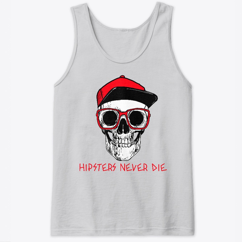 Hipsters Never Die