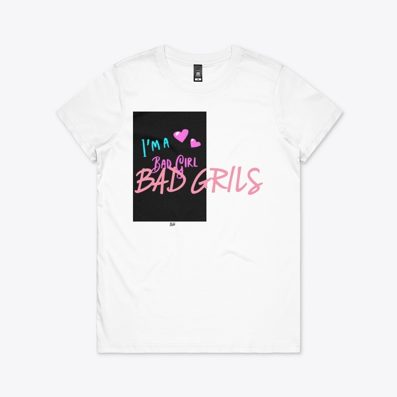 BAD BAD GRILS