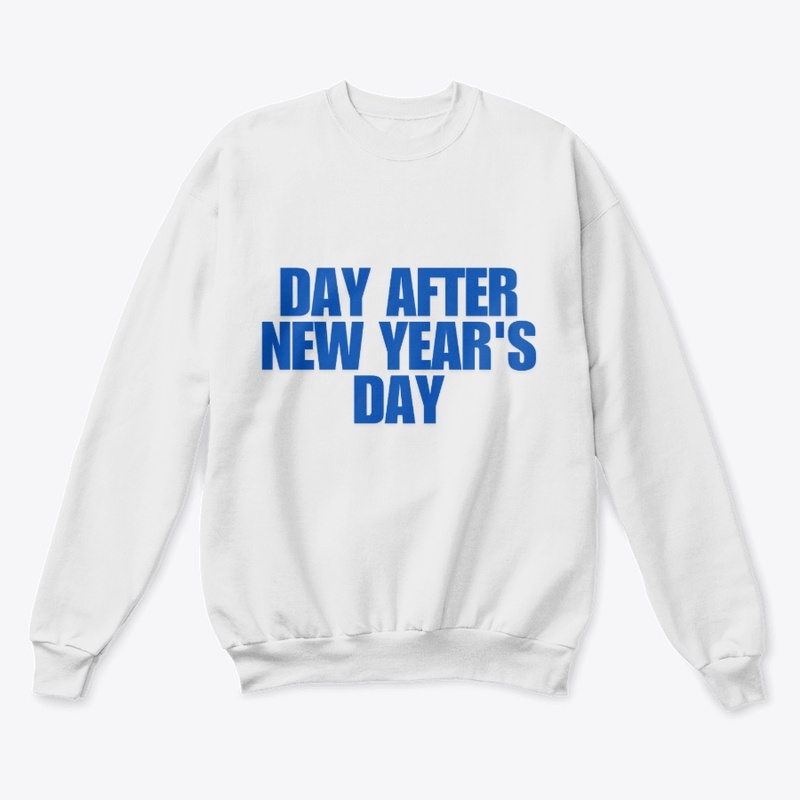 Day After New Year’s T-Shirt