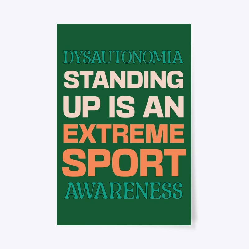 Standing Up is an Extreme Sport