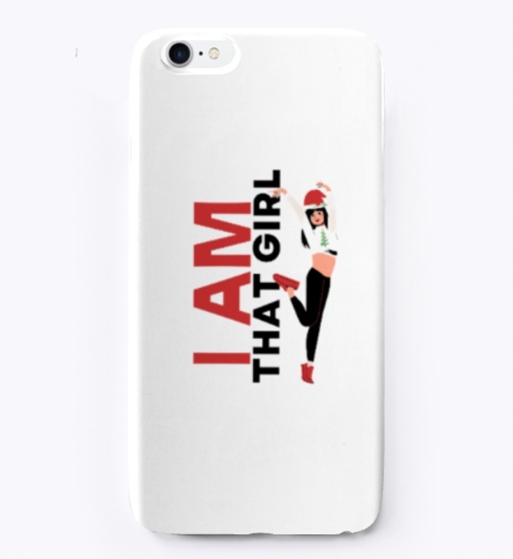 I Am That Girl Merch