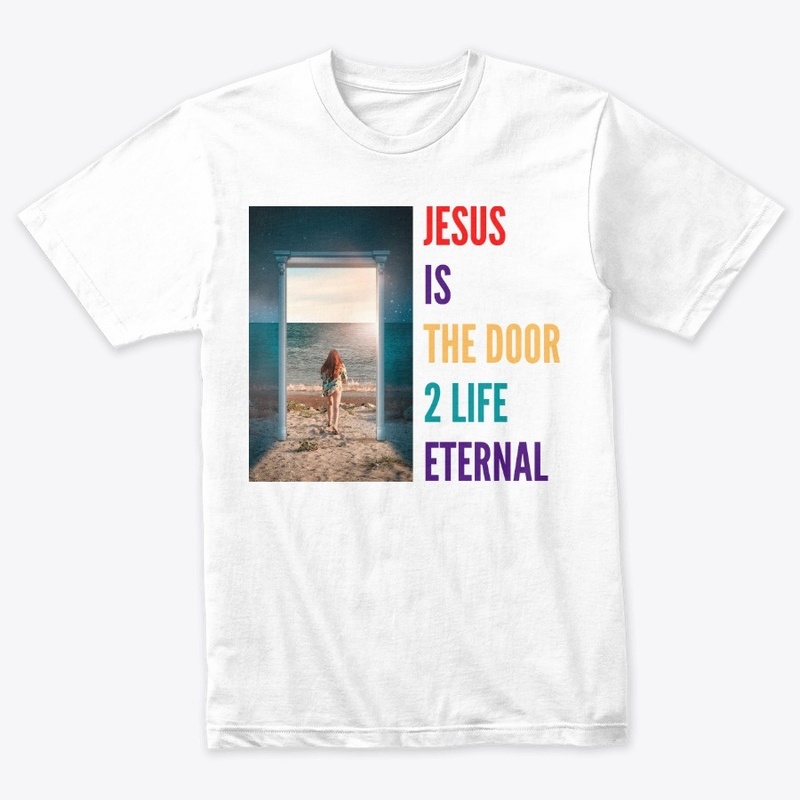 JESUS IS THE DOOR TO LIFE ETERNAL