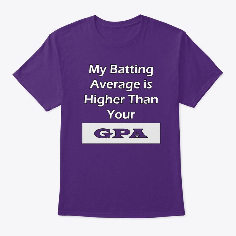GPA < Batting Average Tee