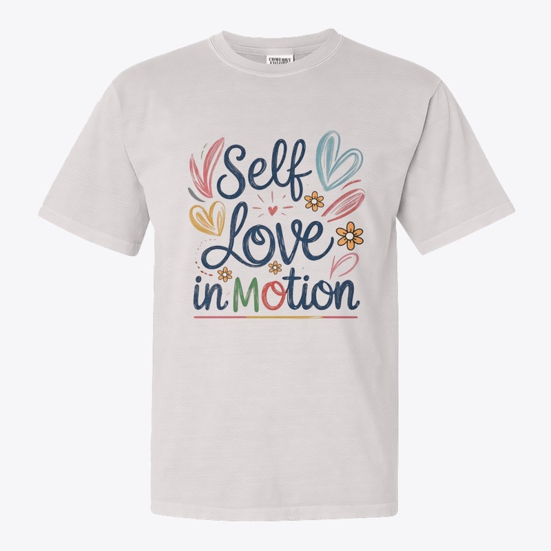 Self Love in Motion