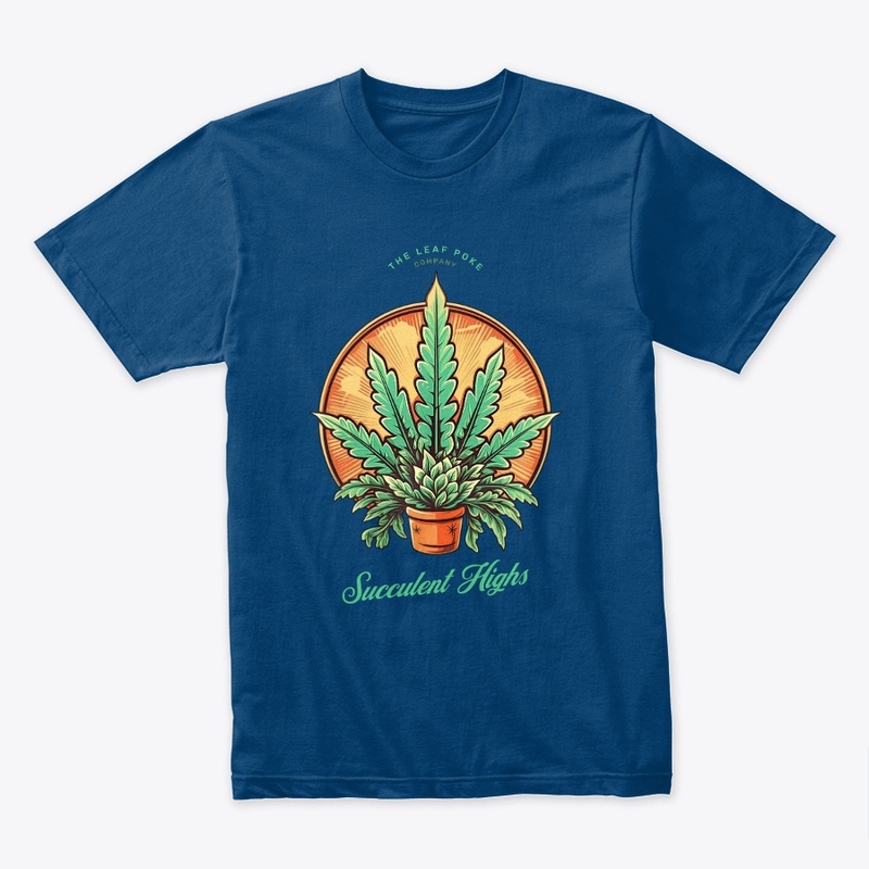 Succulent Highs
