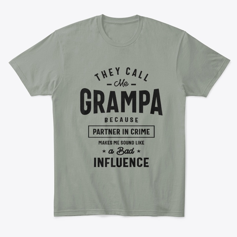 They Call Me Grampa Partner In Crime 