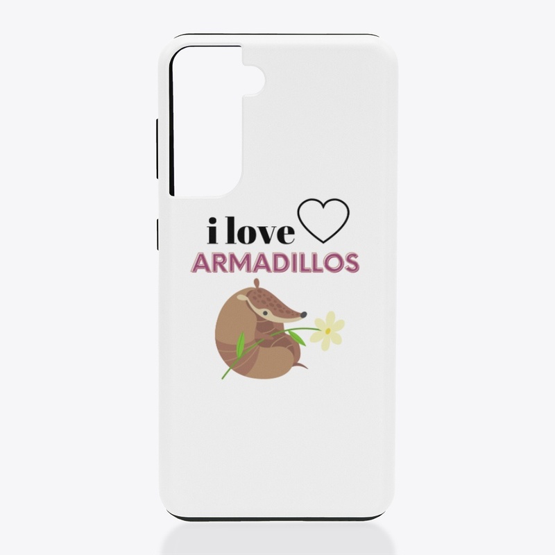 i love armadillos