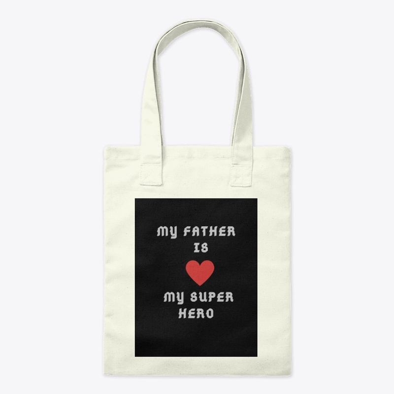 My Dad is my Super Hero Father's day 