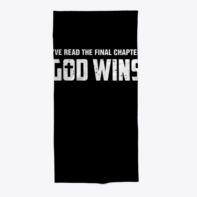 I've read the final chapter God wins