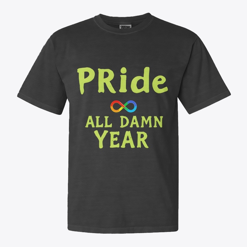 Pride All Damn Year