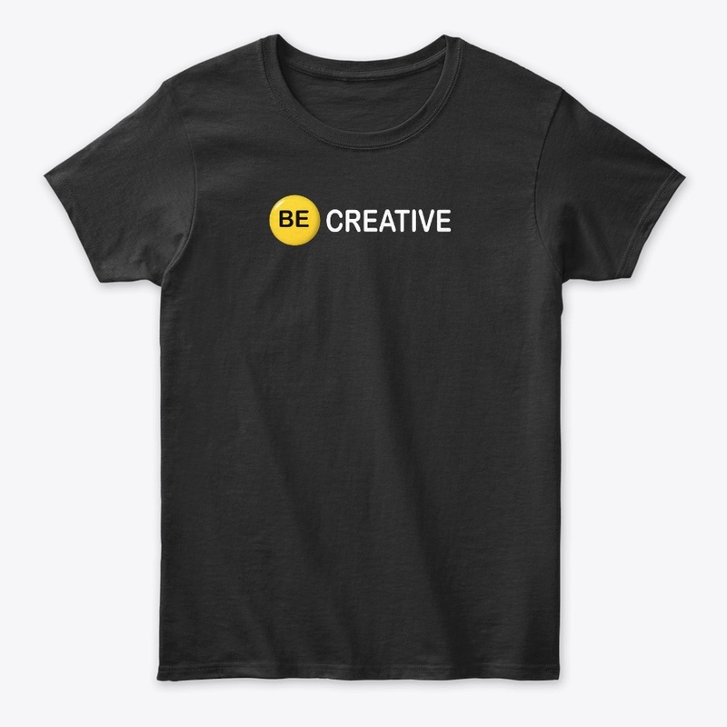 Be Creative