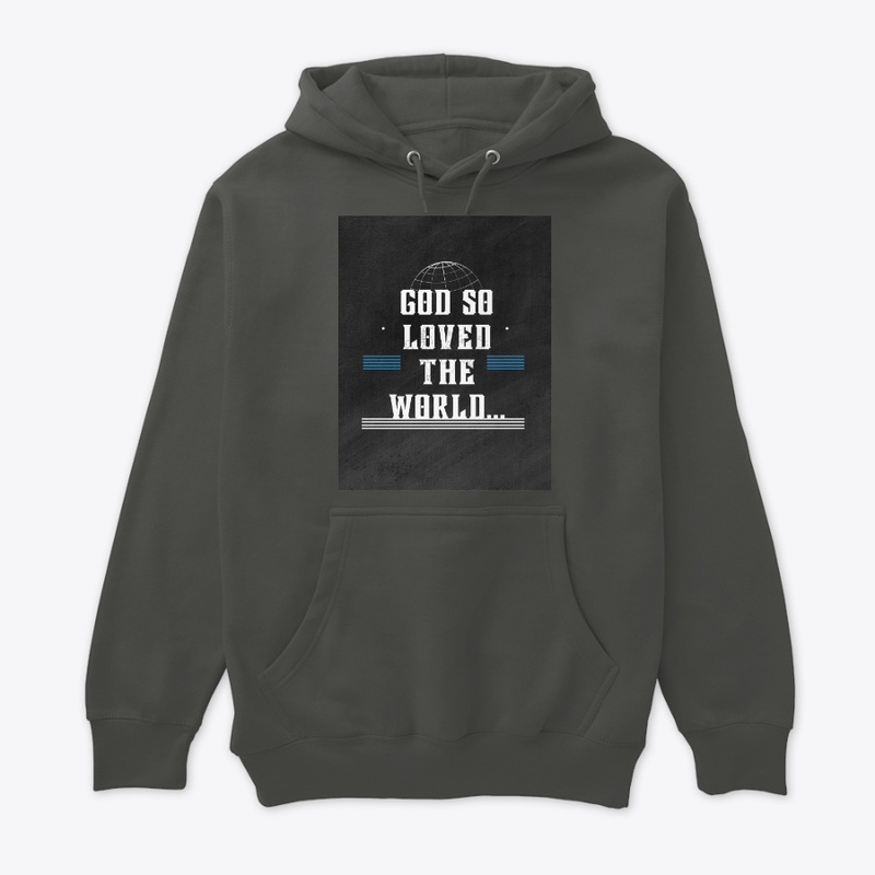 God So Loved The World