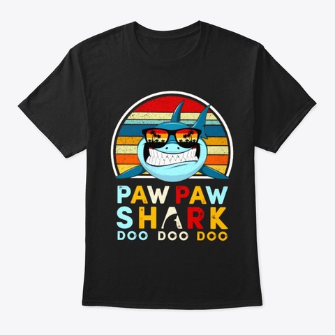 Vintage Pawpaw Shark Doo Father's Day Black T-Shirt Front