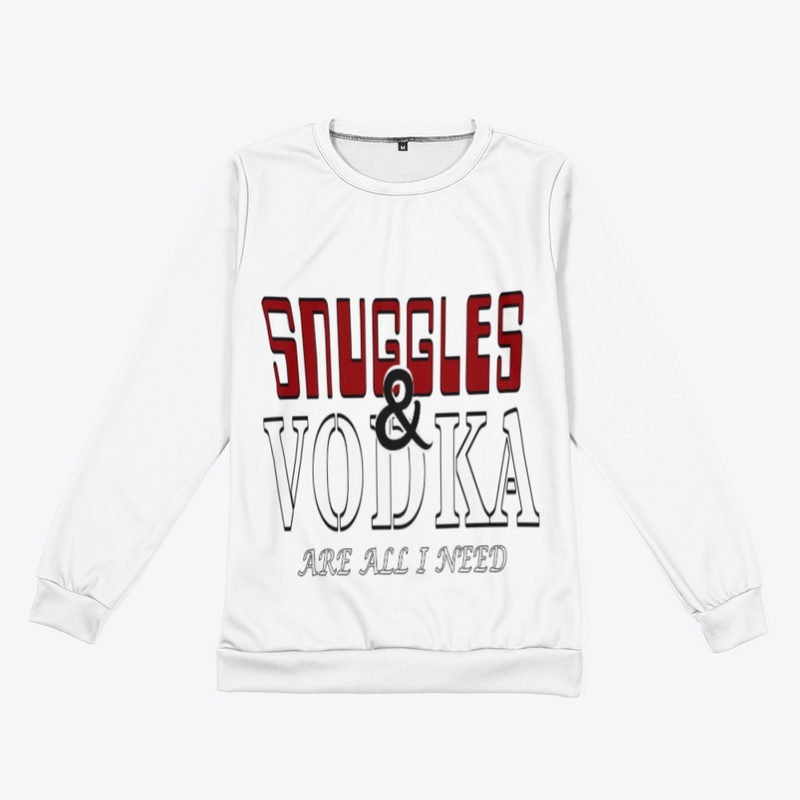 SNUGGLES AND VODKA