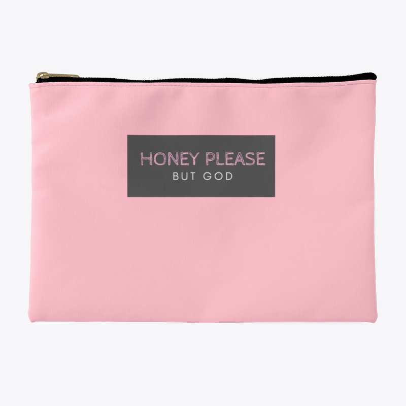 Honey Please
