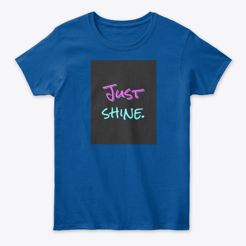 JUST SHINE