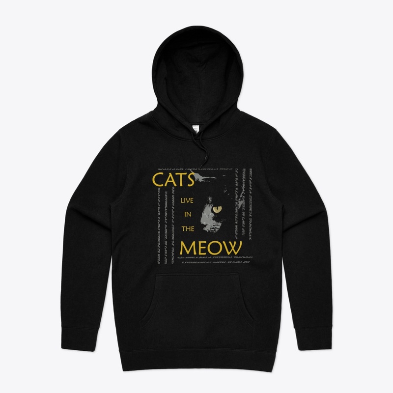 Cats live in the meow